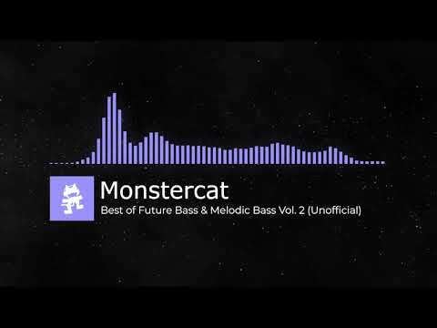 Monstercat - Best of Future Bass & Melodic Bass Vol. 2 (Unofficial)