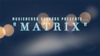 BriesontheBeat - Matrix (Official Video)