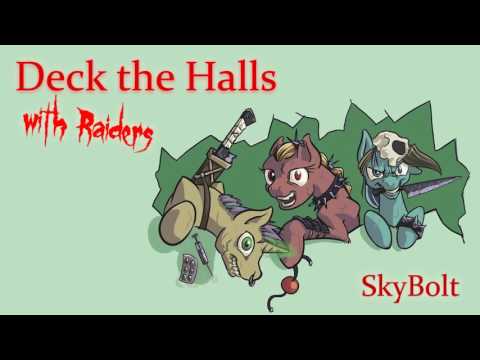 Deck the Halls (with Raiders) - SkyBolt - (Fallout: Equestria)