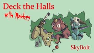 Deck the Halls (with Raiders) - SkyBolt - (Fallout: Equestria)