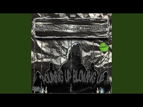 POURING UP BLOWING UP (feat. KRAVN, THAREAPA & KROWZILLA)