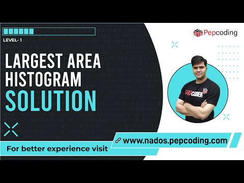 Largest Area Histogram | Solution