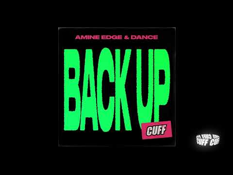 CUFF213: Amine Edge & DANCE - Back Up (Original Mix) [CUFF]