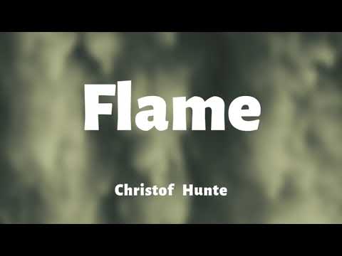 Christof Hunte - Flame (Official Teaser)