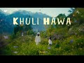Khuli Hawa Burraah Gndhi Official Film