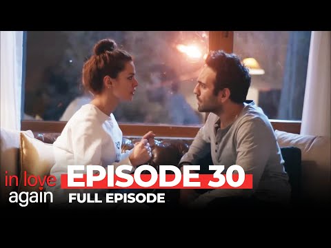 In Love Again Episode 30 (Long Version)