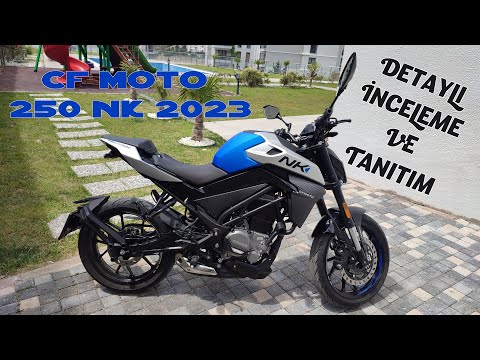 CF MOTO 250 NK 2023 DETAYLI İNCELEME - TANITIM VİDEOSU