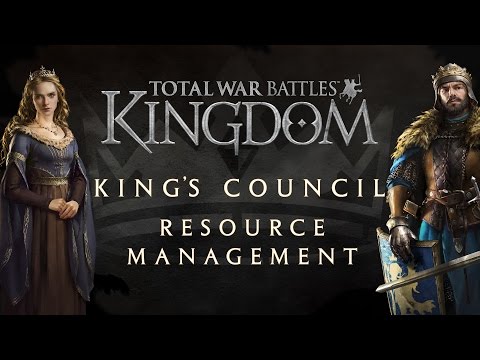 Total War Battles: KINGDOM — Kings Council — Resource Management