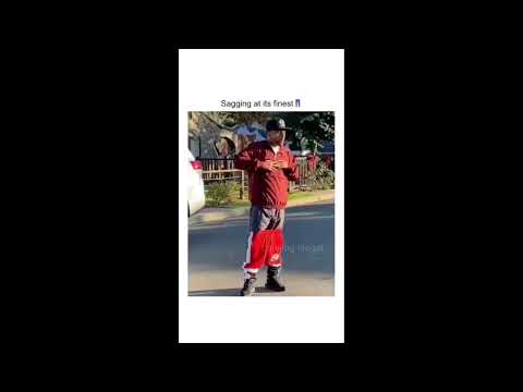 Sagging At Its Finest
