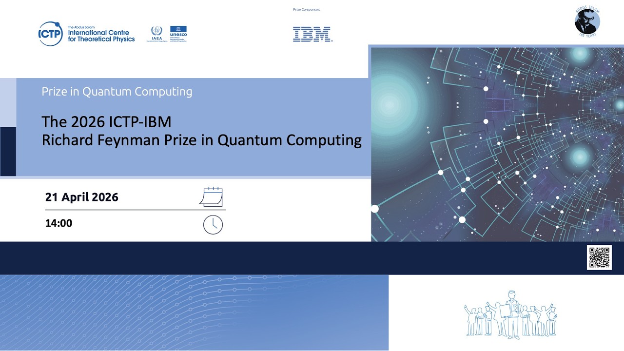2026 ICTP-IBM Richard Feynman Prize in Quantum Computing Ceremony