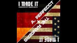 The Rangers &amp; Perfecct - I Made It (Prod. by @UrbenBeats) DOWNLOAD + LYRICS