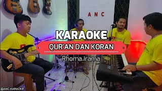 Download lagu QURAN DAN KORAN KARAOKE NADA COWOK Rhoma Irama mp3 Download lagu QURAN DAN KORAN KARAOKE NADA COWOK Rhoma Irama mp3
