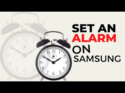 How To Set An Alarm On A Samsung Galaxy S8 - Beginners Guide Android