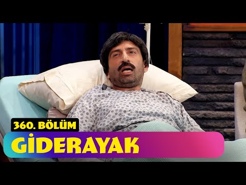 Giderayak - 360. Bölüm (Güldür Güldür Show)