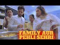 FAMILY AUR PEHLI SEHRI