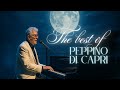 🎶 The Best of Peppino di Capri | I Grandi Classici 🎶