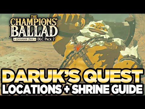 Daruk's Song - Locations & Shrine Guide The Champions Ballad Breath of the Wild | Austin John Plays