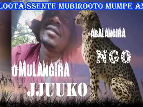 Abaloota ssente mubirooto mumpe amatu - Omulangira Jjuuko Munabuddu