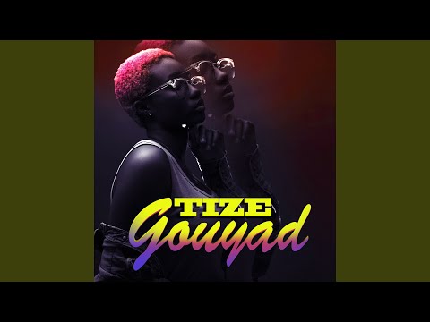Tize Gouyad