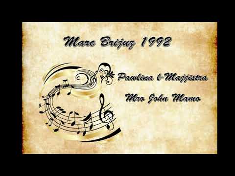 Marc Brijuz 1992 - Pawlina l Majjistra - Mro John Mamo