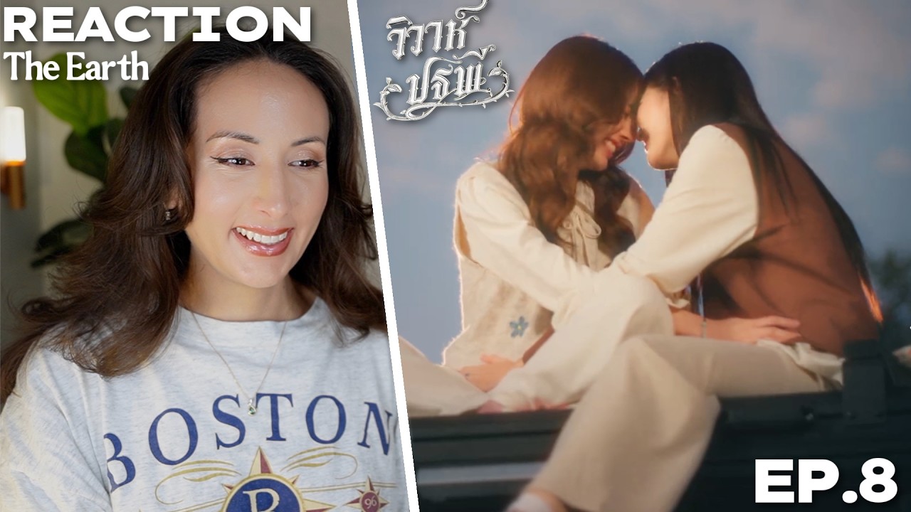 The Earth วิวาห์ปฐพี | บ้านวาทินวณิช 4 Elements EP.8 REACTION Highlight | AppleMim