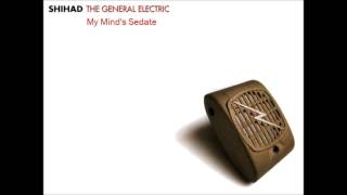 Shihad-My Mind&#39;s Sedate