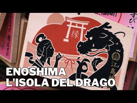 ENOSHIMA L'ISOLA DEL DRAGO INNAMORATO