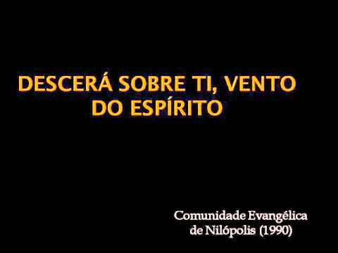 Descerá sobre ti - Comunidade de Nilópolis