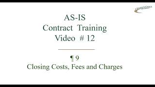 Contract Training #12 - Closing Costs, Fees & Charges
