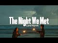 Lord Huron The Night We Met Lyrics