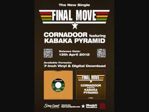 Cornadoor feat Kabaka Pyramid - Final Move (song snippet / release info)