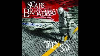 Scars On Broadway - They Say (Explicit) #02