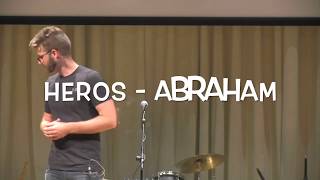 Heros - Abraham
