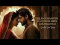 Qalam Khamosh Hai Aur Rooh Meri Zakhmi Hai Heart Touching Sad Song