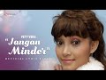 Vety Vera - Jangan Minder (Video Lirik)
