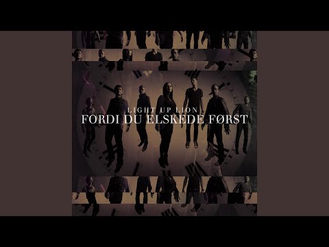 Fordi Du Elskede Først