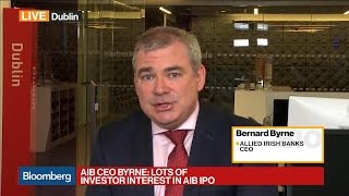 AIB's Byrne Says Market Is in a Sweet Spot for Banks video