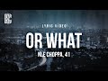 NLE Choppa 41 Or What Lyrics