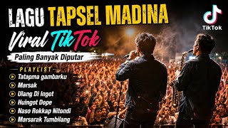 Download lagu 🔥 VIRAL TIKTOK! LAGU TAPSEL MADINA COVER 2026 - Tatapma Gambarku, Marsak, Ulang Di Ingot mp3