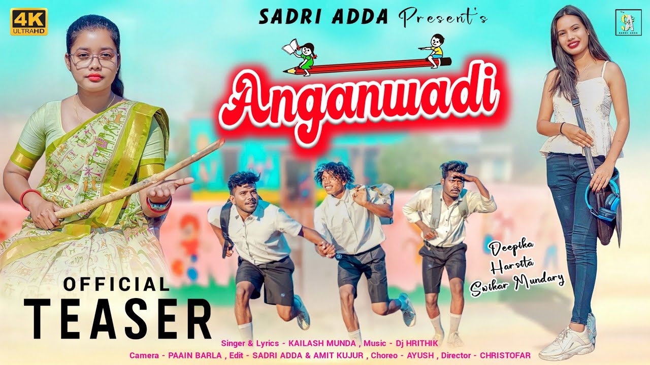 ANGANWADI | Coming Soon | Kailash Munda | SADRI ADDA | 2023