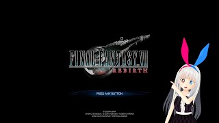 2日目のFF7リバース～沼をこえたいんや～