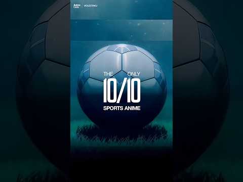 The Only 10/10 Sports Anime