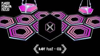 Baby FuzZ - Cig