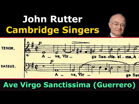 Francisco Guerrero - Ave Virgo Sanctissima (Cambridge Singers)