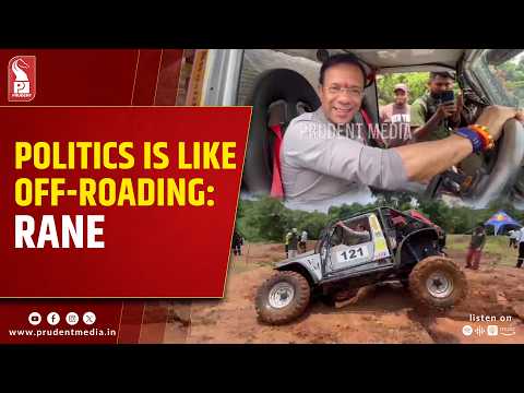 Minister Vishwajit Rane Calls Politics 'Rockstar Off-Roading'