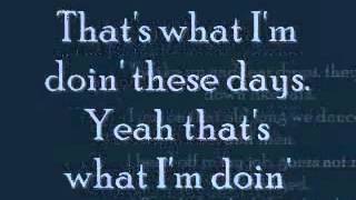 These Days - Lyrics - Rascal Flatts