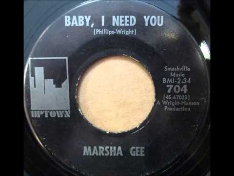 Marsha Gee ...  Baby, i need you.  1965
