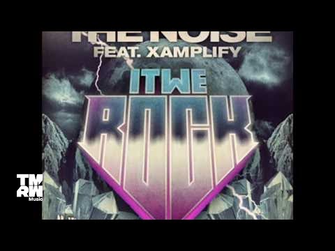The Noise Feat. Xamplify - It We Rock [SuperSized Dub]
