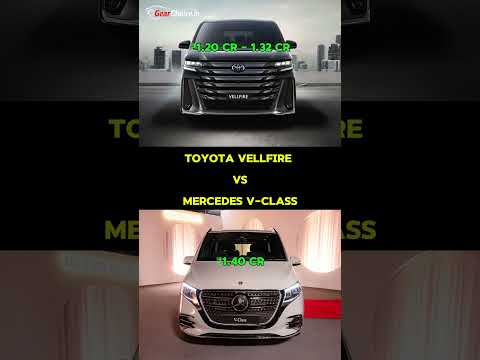 Toyota Vellfire vs Mercedes-Benz V-Class | Price & Size Comparison