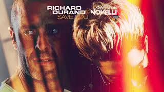 Richard Durand &amp; Christina Novelli - Save You